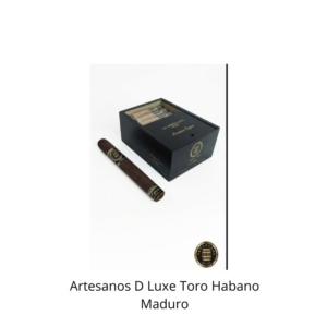 Artesanos D Luxe Toro Habano Maduro